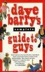 Dave Barry'S Complete Guide To Guys by Barry-Dave